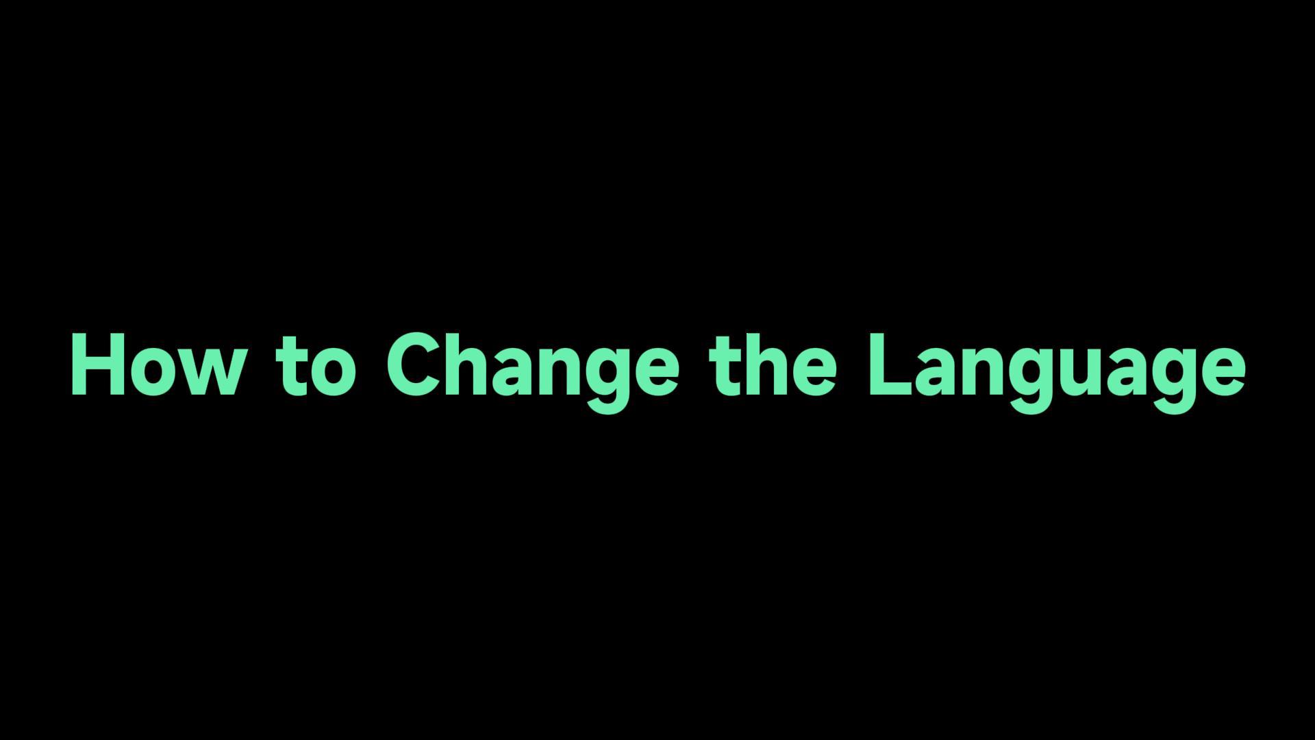 How to Change GC310 the Language